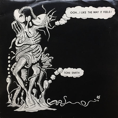 TONI SMITH // OOH.... I LIKE THE WAY IT FEELS / OOH, DUB / OOH RAP 