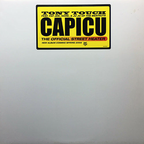 TONY TOUCH feat. FAT JOE, NORE & JUJU // CAPICU (4VER)