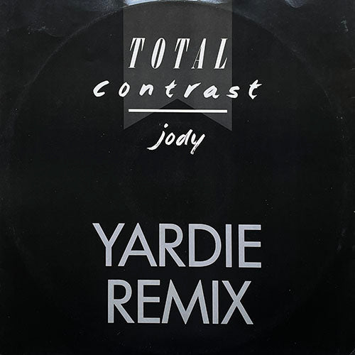 TOTAL CONTRAST // JODY (YARDIE REMIX & ORIGINAL) (4VER)