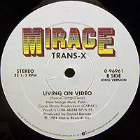 TRANS-X // MESSAGE ON THE RADIO (5:10) / LIVING ON VIDEO (5:55)