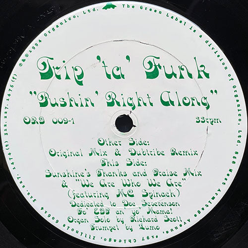 TRIP 'TA' FUNK // PUSHIN' RIGHT ALONG (3VER) / WE ARE WHO WE ARE