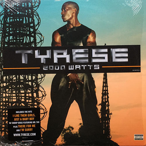 TYRESE // 2000 WATTS (LP) inc. I LIKE THEM GIRLS / I AIN'T THE ONE / JUST A BABY BOY / OFF THE HEEZY / GET UP ON IT / THERE FOR ME / WHAT AM I GONNA DO / MAKE UP YOUR MIND / I'M SORRY / BRING YOU BACK MY WAY etc.