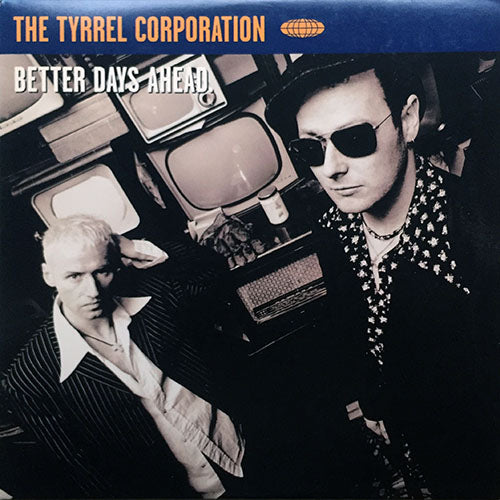 TYRREL CORPORATION // BETTER DAYS AHEAD (3VER)