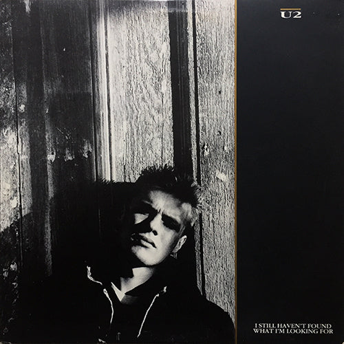 U2 // I STILL HAVEN'T FOUND WHAT I'M LOOKING FOR (4:36) / SPANISH EYES (3:14) / DEEP IN THE HEART (4:29)