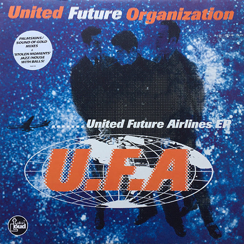 UNITED FUTURE ORGANIZATION // UNITED FUTURE AIRLINES (3VER) / STOLEN MOMENTS (UFO REMIX)