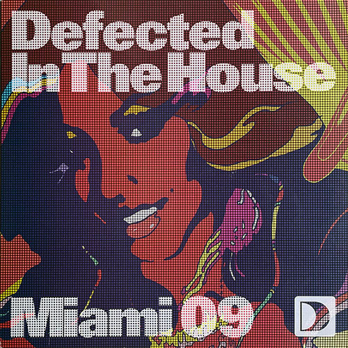 V.A. (SOULSEARCHER / BLACK SCIENCE ORCHESTRA / GIOGIO GLORDANO / TODD TERRY feat. TARA MCDONALD) // DEFECTED IN THE HOUSE MIAMI 09 (EP3) inc. CAN'T GET ENOUGH (HENRIK B REMIX) / SAVE US (MARK KNIGHT RMX) / AMAZZONIA / PLAY ON'