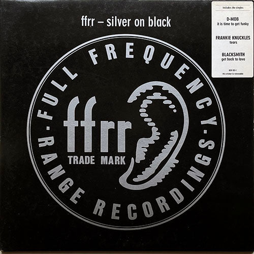 V.A. (D-MOB / CIRCUIT / RICHIE RICH / FRANKIE KNUCKLES / SIMON HARRIS / TYRESE / REESE & SANTONIO / SALT-N-PEPA / MARSHALL JEFFERSON / JAMIE PRINCIPLE etc) // FFRR - SILVER ON BLACK (LP) inc. TEARS / OPEN OUR EYES / BABY WANTS TO RIDE etc
