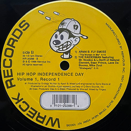 V.A. (MIKE ZOOT / SHABAAM SAHDEEQ / L-FUDGE / APANI B. FLY / RAIDERMEN) // HIP HOP INDEPENDENTS DAY: VOLUME 1 (RECORD 1) (EP) inc. LIVE & STINK / ANY MINUTE NOW / A CONVERSATION WITH HIP HOP / THE WOMAN IN ME / STRATEGY