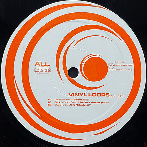 V.A. (CEVIN ROTANE / BLACK & WHITE BROTHERS / CHAKA KHAN) // VINYL LOOPS VOL. 16 (EP) inc. I BELIEVE (DUB) / PUT YOUR HANDS UP (DJ TONKA FULL VERSION) / AIN'T NOBODY (4:21)