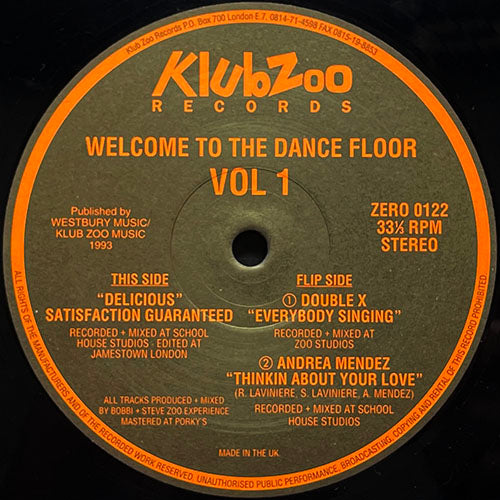 DELICIOUS / DOUBLE X / ANDREA MENDEZ // SATISFACTION GUARANTEED / EVERYBODY SINGING / THINKING ABOUT YOUR LOVE