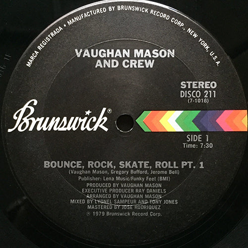VAUGHAN MASON & CREW // BOUNCE, ROCK, SKATE, ROLL PT. 1 (7:30) / PT. 2 (7:10)