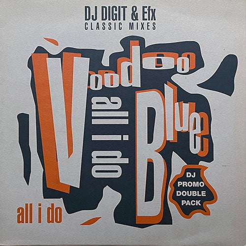 VOODOO BLUE // ALL I DO (6VER)