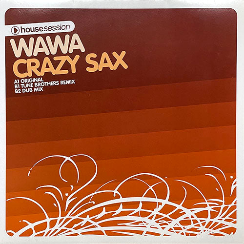 WAWA // CRAZY SAX (3VER)
