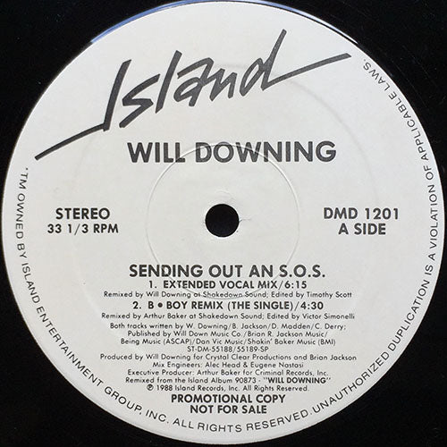 WILL DOWNING // SENDING OUT AN S.O.S. (EXTENDED VOCAL MIX) (6:15) / (B BOY REMIX) (THE SINGLE) (4:30) / (B BOY REMIX) (EXTENDED VOCAL) (6:20) / (B BOY BOMB) (THE BONUS BEATS) (4:33)