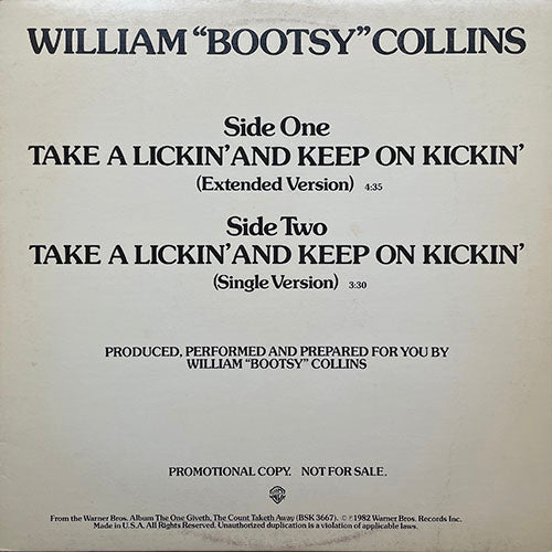 WILLIAM "BOOTSY" COLLINS // TAKE A LICKIN' AND KEEP ON KICKIN' (EXTENDED VERSION) (4:35) / (SINGLE VERSION) (3:30)