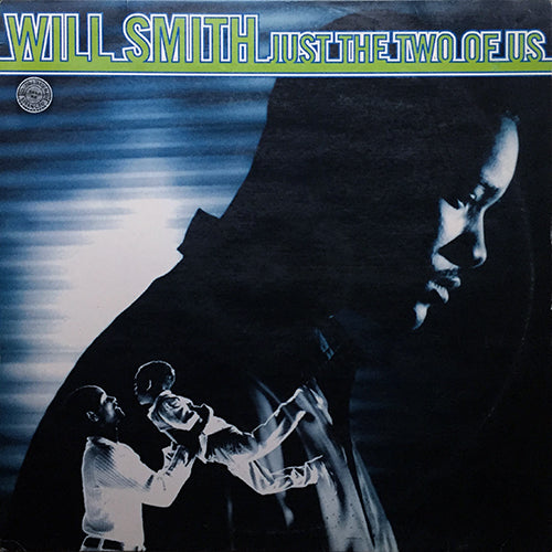 WILL SMITH // JUST THE TWO OF US (4VER)