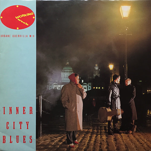 WORKING WEEK // INNER CITY BLUES / NO CURE, NO PAY – next records