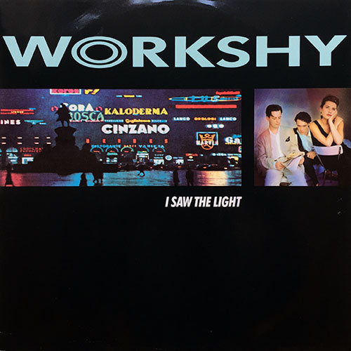 WORKSHY // I SAW THE LIGHT (OPTIC MIX) / (BLINDING MIX) / LIMBO YEARS