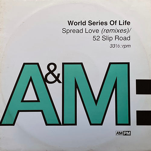 WORLD SERIES OF LIFE // SPREAD LOVE (REMIXES) (3VER) / 52 SLIP ROAD
