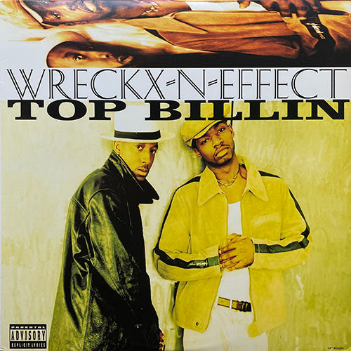 WRECKX-N-EFFECT // TOP BILLIN' (2VER) / WRECKX SHOP