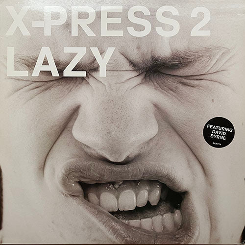 X-PRESS 2 feat. DAVID BYRNE // LAZY (3VER)