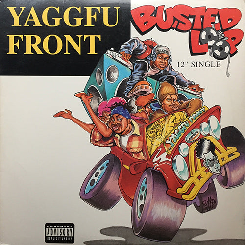YAGGFU FRONT // BUSTED LOOP (3VER) / SLAPPIN' SUCKAS SILLY (3VER)