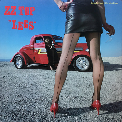 ZZ TOP // LEGS (SPECIAL DANCE MIX) (7:48) / LA GRANGE (3:51)