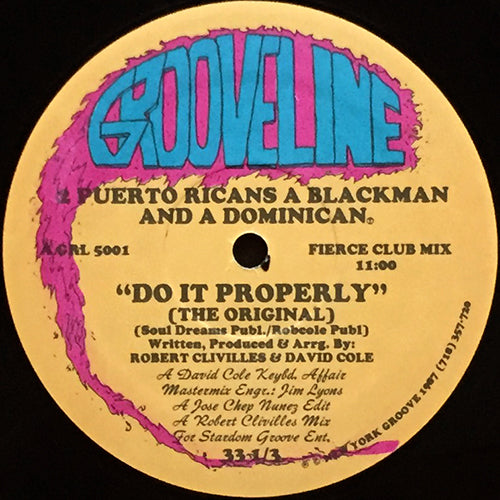 2 PUERTO RICANS, A BLACKMAN AND A DOMINICAN // DO IT PROPERLY (3VER)