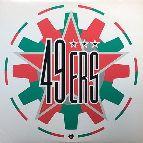 49ERS // 49ERS (LP) inc. TOUCH ME / I NEED YOU / I WILL SURVIVE / DIE WALKURE / DON'T YOU LOVE ME / HOW LONGER / SHADOWS (REMIX) / GIRL TO GIRL