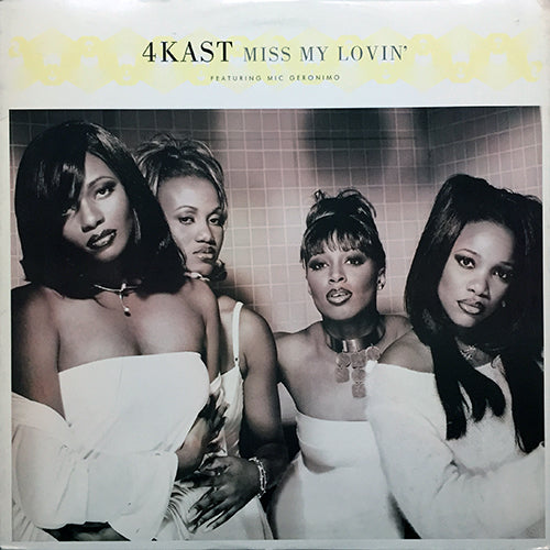 4KAST feat. MIC GERONIMO // MISS MY LOVIN' (LP VERSION) (4VER)