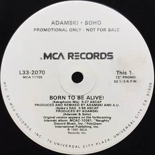 ADAMSKI + SOHO / ADAMSKI + JIMI POLO // BORN TO BE ALIVE (2VER) / NEVER GOIN' DOWN (2VER)