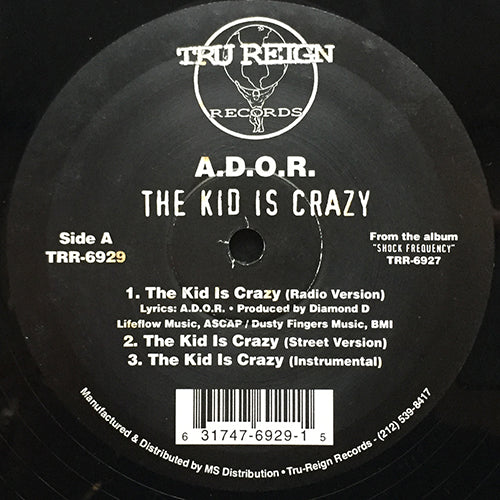 A.D.O.R. // THE KID IS CRAZY (3VER) / THE RUSH / ONE FOR THE TROUBLE 99