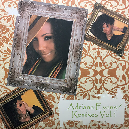 ADRIANA EVANS // REMIXES VOL. 1 (EP) inc. HEY NOW (MERCEDES BOY REMIX) (3VER) / ALL FOR LOVE (SMITH REMIX) (2VER)