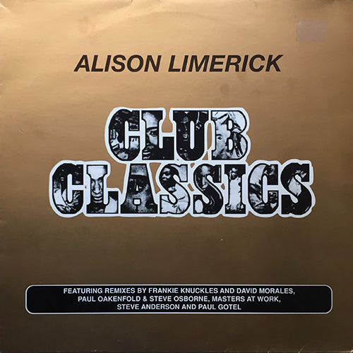ALISON LIMERICK // CLUB CLASSICS (LP) inc. WHERE LOVE LIVES (2VER) / MAKE IT ON MY OWN / LOVE COME DOWN (2VER) / COME BACK FOR REAL LOVE / TIME OF OUR LIVES / GETTING IT RIGHT