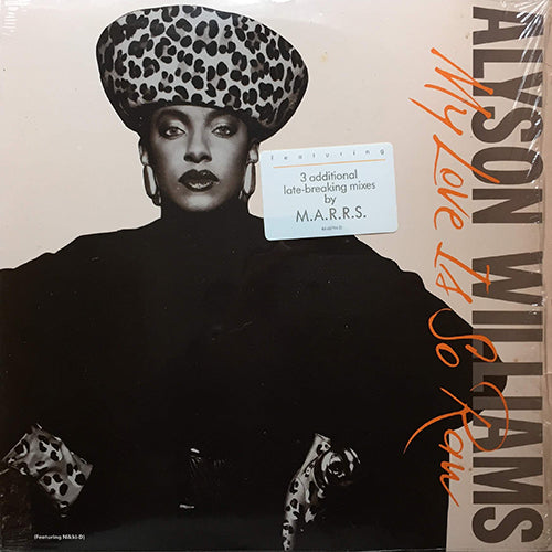 ALYSON WILLIAMS feat. NIKKI D // MY LOVE IS SO RAW (4VER) / I'M SO GLAD (4:37)