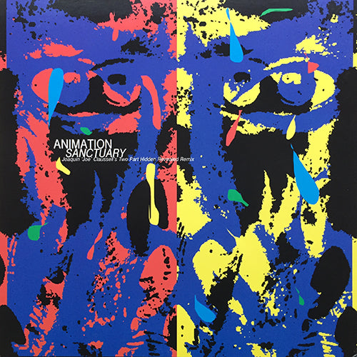 ANIMATION // SANCTUARY (JOAQUIN "JOE" CLAUSSELL TWO PART HIDDEN REVEALED REMIX) (PART I) (DUBNESS) (6:43) / (ABSTRACTION MIX) (7:08)