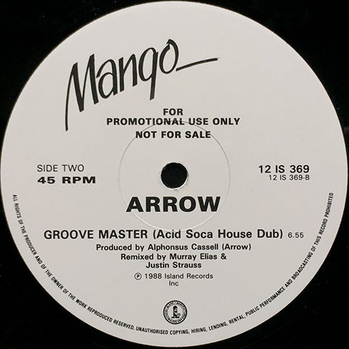 ARROW // GROOVE MASTER (12" REMIX) (8:54) / (ACID SOCA HOUSE DUB) (6:55)