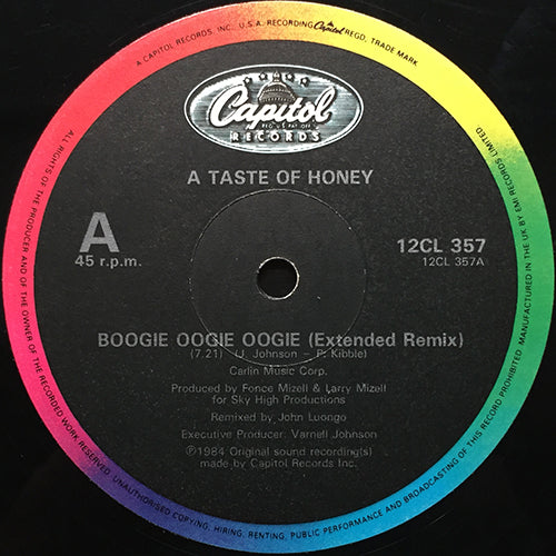 A TASTE OF HONEY // BOOGIE OOGIE OOGIE (REMIX) (7:21) / (ORIGINAL) (5:37) / WE'VE GOT THE GROOVE (4:06)