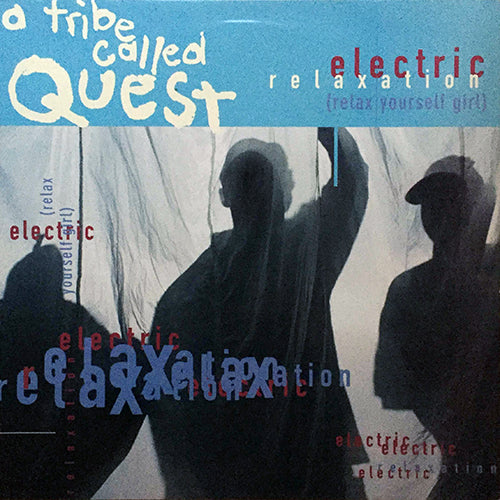 A TRIBE CALLED QUEST // ELECTRIC RELAXATION (2VER) / MIDNIGHT (2VER)