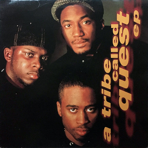 A TRIBE CALLED QUEST // EP inc. WE CAN GET DOWN / CLAP YOUR HANDS / VERSES FROM THE ABSTRACT / FOOTPRINTS