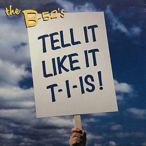 B-52'S // TELL IT LIKE IT T-I-IS (5VER) / THE WORLD'S GREEN LAUGHTER