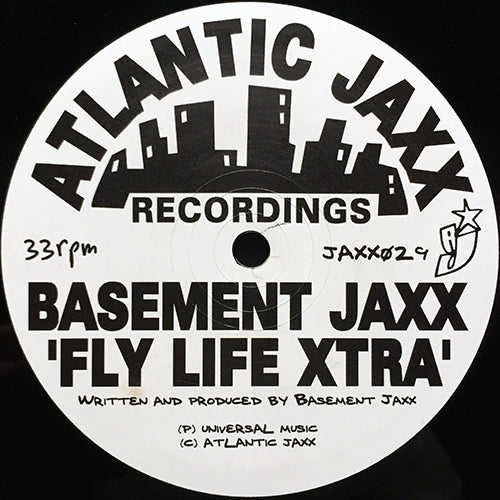 BASEMENT JAXX // FLY LIFE (EXTRA) / (SWITCH MIX) / (DUB 3 BY MR. DAN & RAF DADDY)