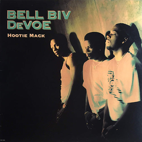 BELL BIV DEVOE // HOOTIE MACK (LP) inc. NICKEL / ABOVE THE RIM / LOVELY / GHETTO BOOTY / FROM THE BACK / SHOW ME THE WAY / THE SITUATION / SOMETHING IN YOUR EYES / PLEASE COME BACK