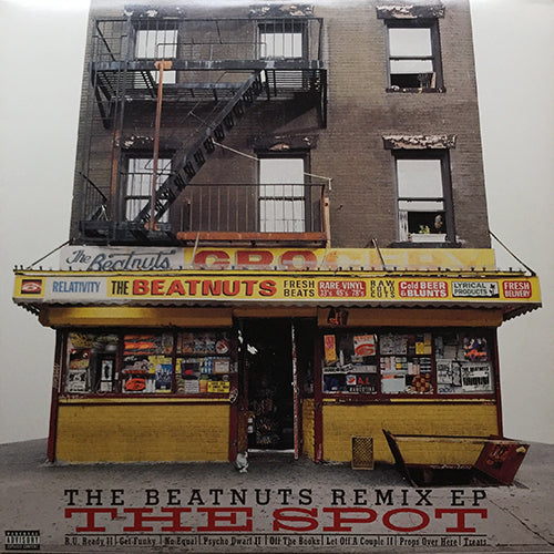 BEATNUTS // THE SPOT (REMIX EP) inc. R.U. READY II / GET FUNKY REMIX / NO EQUAL REMIX / PSYCHO DWARF II / OFF THE BOOKS REMIX / LET OFF A COUPLE II / PROPS OVER HERE REMIX / TREAT$