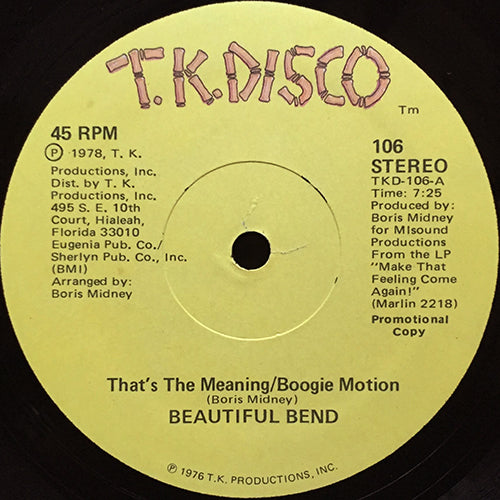 BEAUTIFUL BEND // THAT'S THE MEANING/BOOGIE MOTION (7:25) / MAKE THAT FEELING COME AGAIN!/AH--DO IT (7:30)