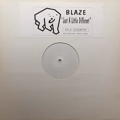 BLAZE // JUST A LITTLE DIFFERENT (4VER)