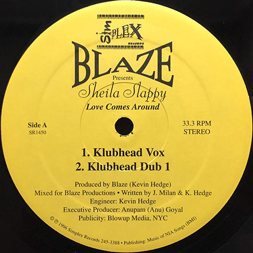 BLAZE presents SHEILA SLAPPY // LOVE COMES AROUND (4VER)