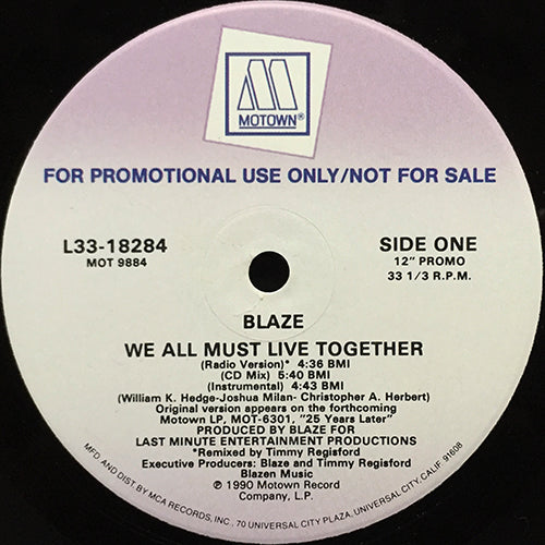 BLAZE // WE ALL MUST LIVE TOGETHER (6VER)