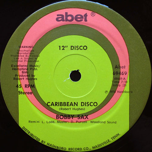 BOBBY SAX // CARIBBEAN DISCO (7:10) / OH GIRL (4:00)