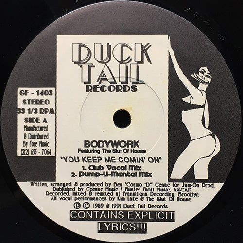 BODYWORK feat. THE SLUT OF HOUSE // YOU KEEP ME COMIN' ON (4VER)